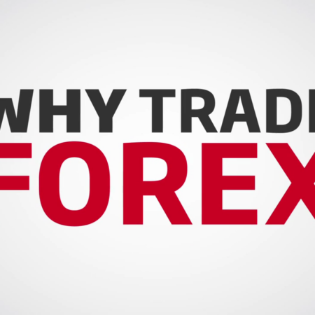 Why Trade Forex?